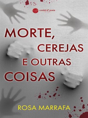 cover image of Morte, Cerejas e Outras Coisas